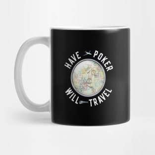 Have Poker Will Travel Mug